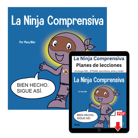 La Ninja Comprensiva (Supportive Ninja Spanish) Book + Lesson Plan Bundle