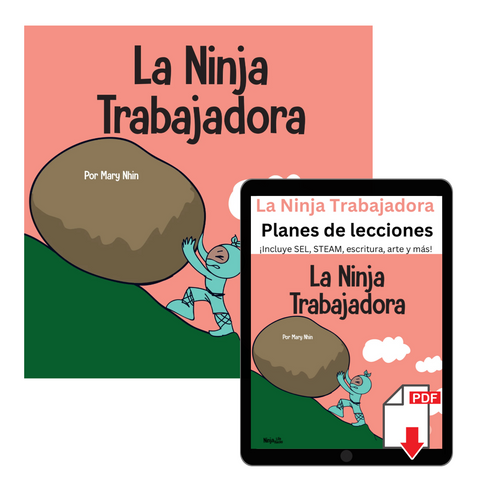 La Ninja Trabajadora (Hard-Working Ninja Spanish) Book + Lesson Plan Bundle