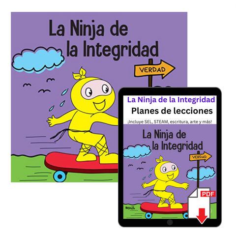 La Ninja de la Integridad (Integrity Ninja Spanish) Book + Lesson Plan Bundle