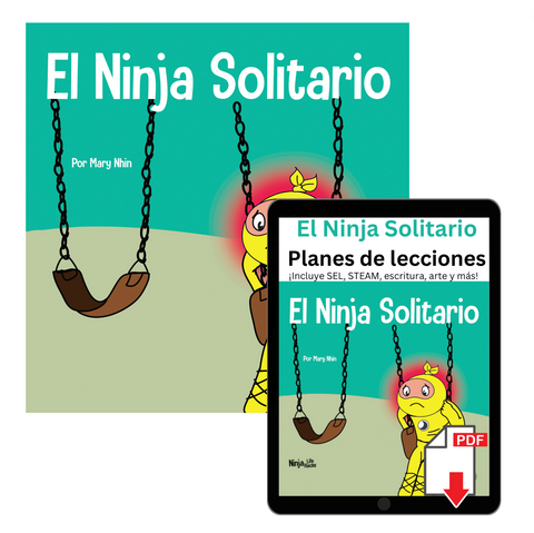 El Ninja Solitario (Lonely Ninja Spanish) Book + Lesson Plan Bundle