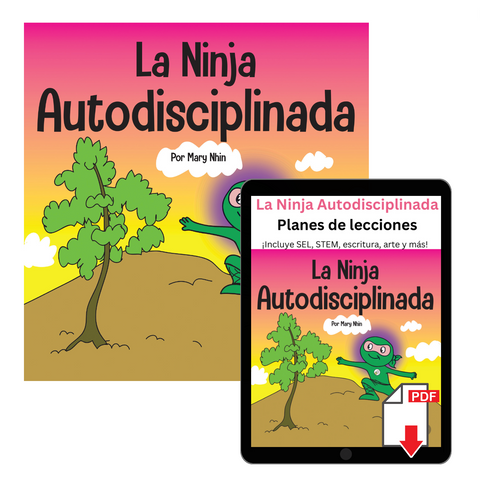 La Ninja Autodisciplinada (Self-Disaplined Spanish) Book + Lesson Plan Bundle