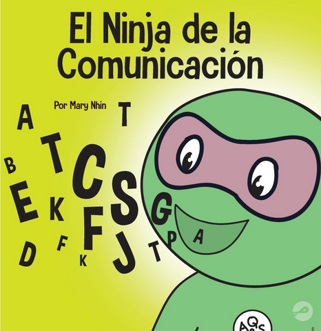 El Ninja de la Comunicación  (Communication Ninja Spanish) Hardcover Book