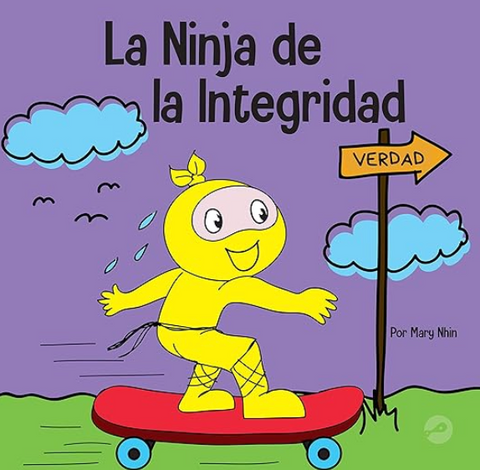 La Ninja de la Integridad (Integrity Ninja Spanish) Hardcover Book