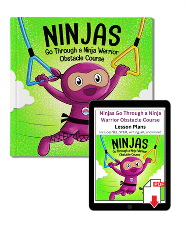 Ninjas Go Through a Ninja Warrior Obstacle Course Book + Lesson Plan Bundle