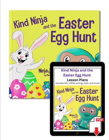 Kind Ninja and the Easter Egg Hunt Paperback Book + Lesson Plan Bundle