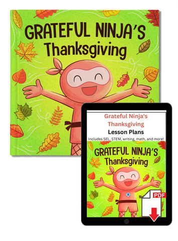 Grateful Ninja's Thanksgiving Paperback Book + Lesson Plan Bundle