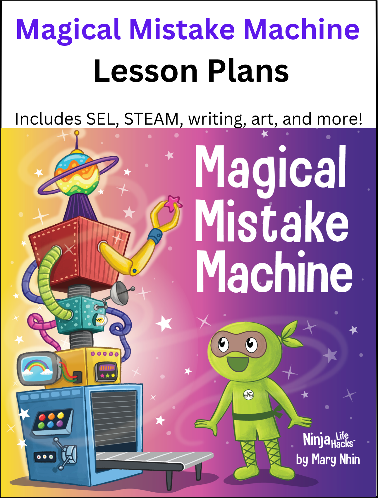 Magical Mistake Machine Lesson Plans – Ninja Life Hacks - Growth Mindset