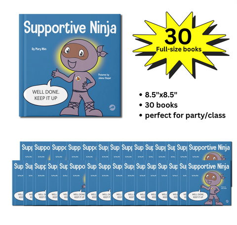 Supportive Ninja Full-Size Party Pack (30 Books, 8.5"x8.5")