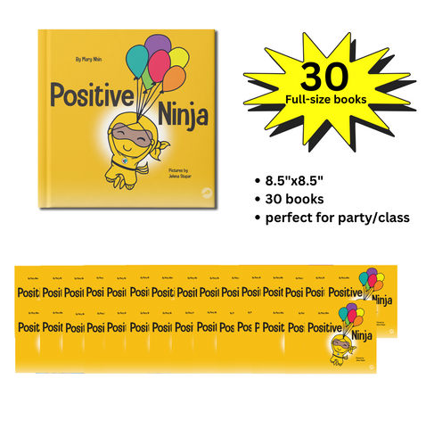 Positive Ninja Full-Size Party Pack (30 Books, 8.5"x8.5")