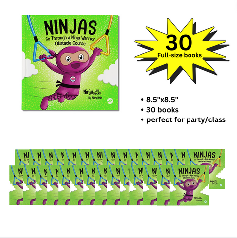 Ninjas Go Through a Ninja Warrior Obstacle Course Full-Size Party Pack (30 Books, 8.5"x8.5")