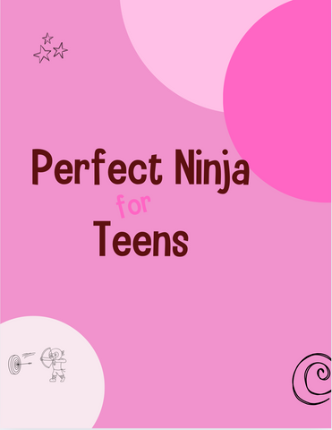 Perfect Ninja for Teens Lesson Plans