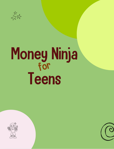 Money Ninja for Teens Lesson Plans