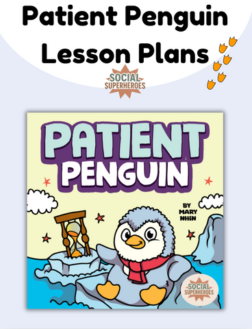 Patient Penguin Lesson Plans