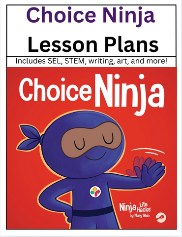 Choice Ninja Lesson Plans