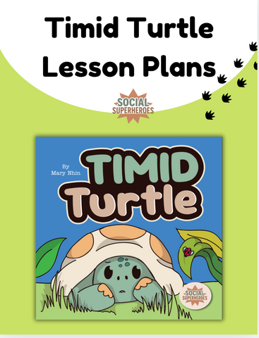 Timid Turtle  Lesson Plans