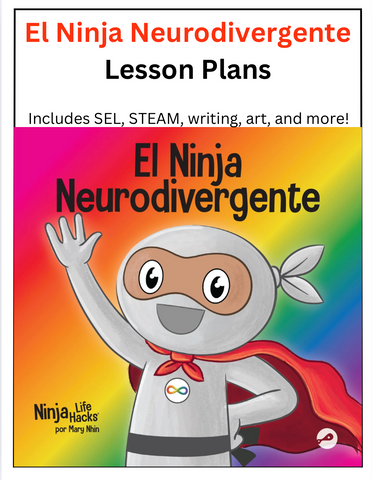 El Ninja Neurodivergente Lesson Plans