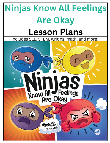 Ninjas Know All Feelings Are Okay Lesson Plans