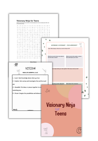 Visionary Ninja for Teens Lesson Plans