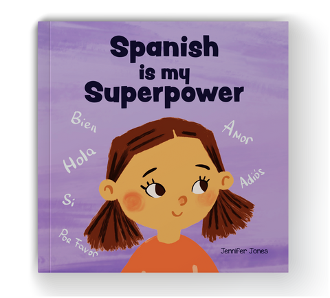 Spanish is My Superpower Hardcover Book