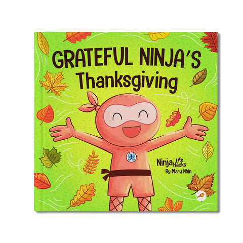 Grateful Ninja's Thanksgiving Hardcover Book