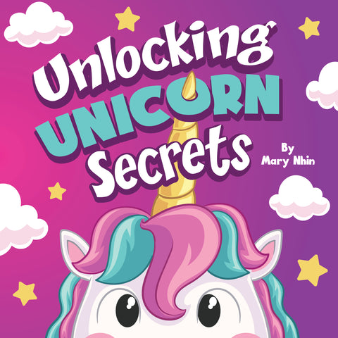 Unlocking Unicorn Secrets Paperback