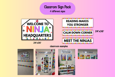 WELCOME Ninja headquarters, Reading, Calm Down, Meet Ninjas signs (4 signs)