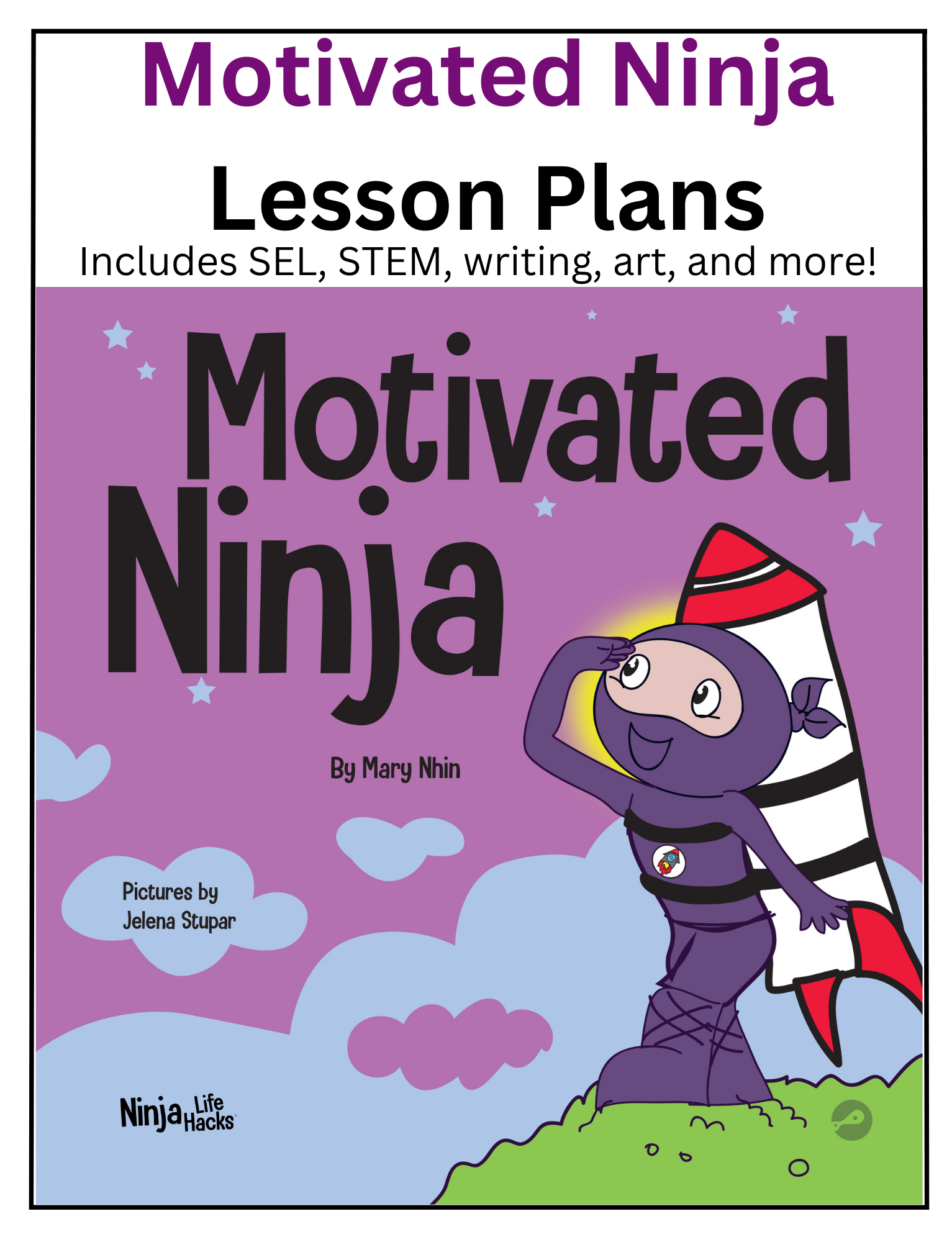 Ninja Lesson Plan Examples Motivated Ninja Lesson Plans – Ninja Life Hacks - Growth Mindset