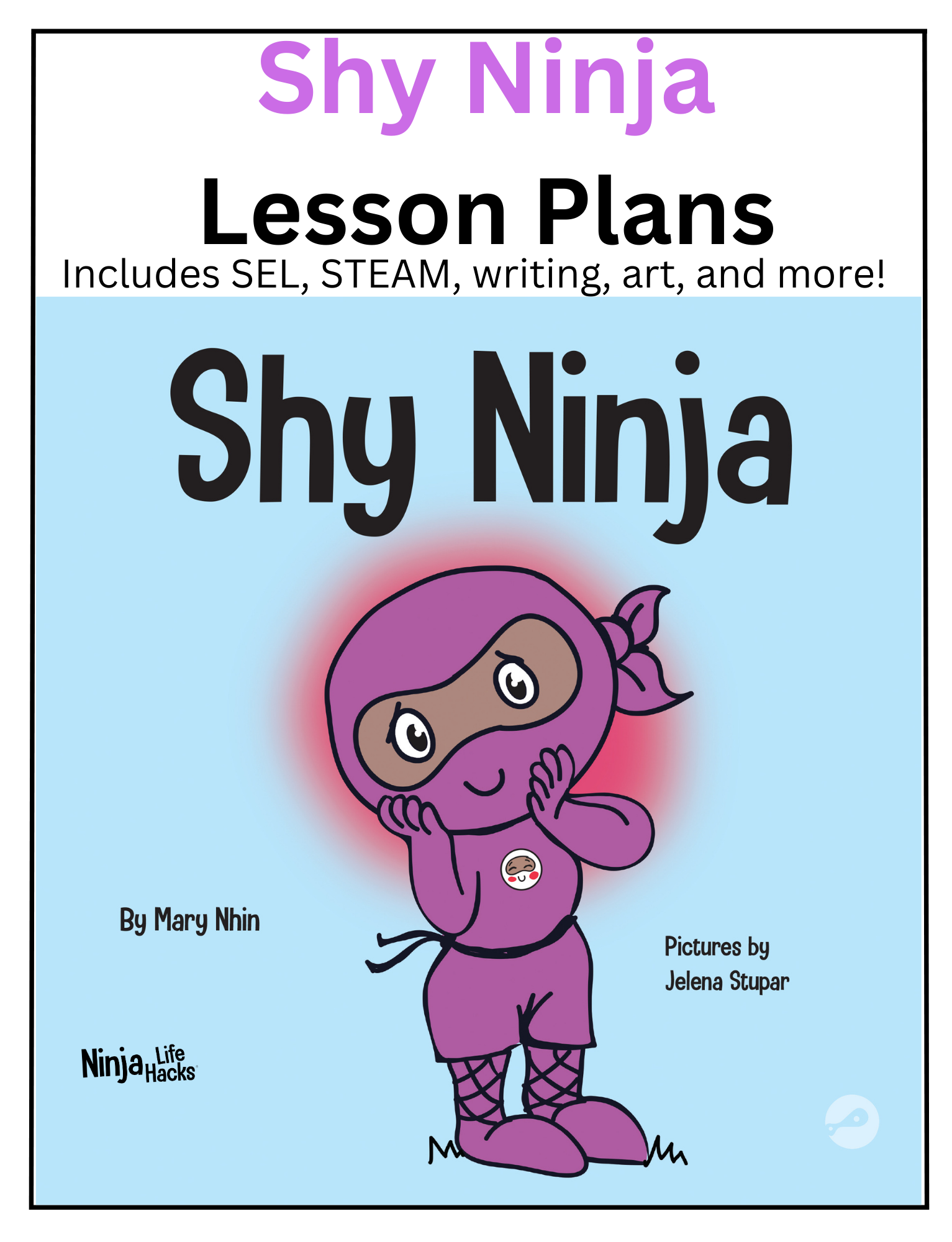 Ninja Lesson Plan Examples Shy Ninja Lesson Plans – Ninja Life Hacks - Growth Mindset