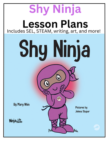 Shy Ninja Lesson Plans