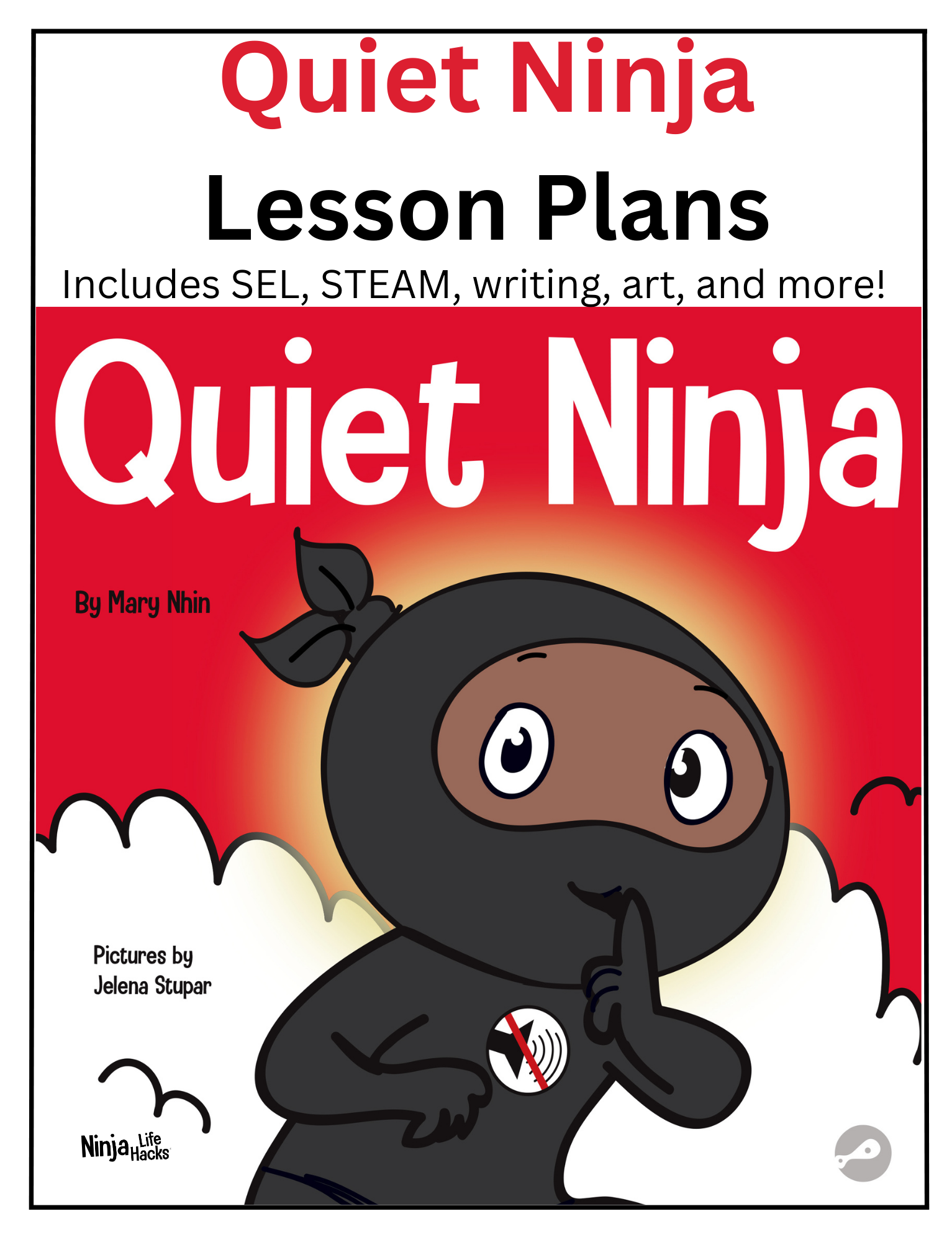 Ninja Lesson Plan Examples Quiet Ninja Lesson Plans – Ninja Life Hacks - Growth Mindset