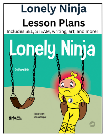 Lonely Ninja Lesson Plans