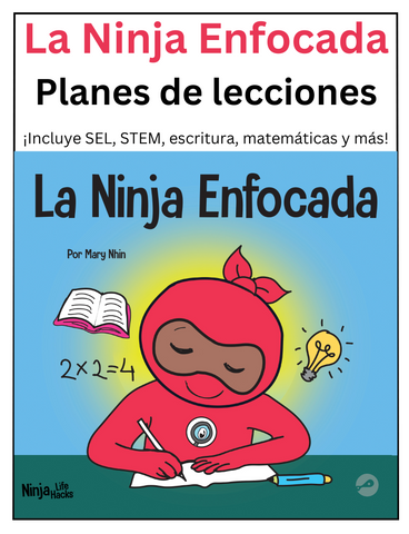 La Ninja Enfocada Planes de lecciones