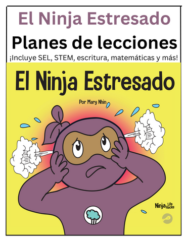 El Ninja Estresado Planes de lecciones