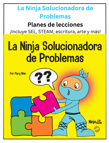 La Ninja Solucionadora de Problemas Planes de lecciones