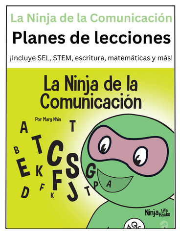 La Ninja de la Comunicación Planes de lecciones