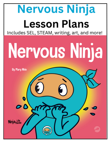 Nervous Ninja Lesson Plans