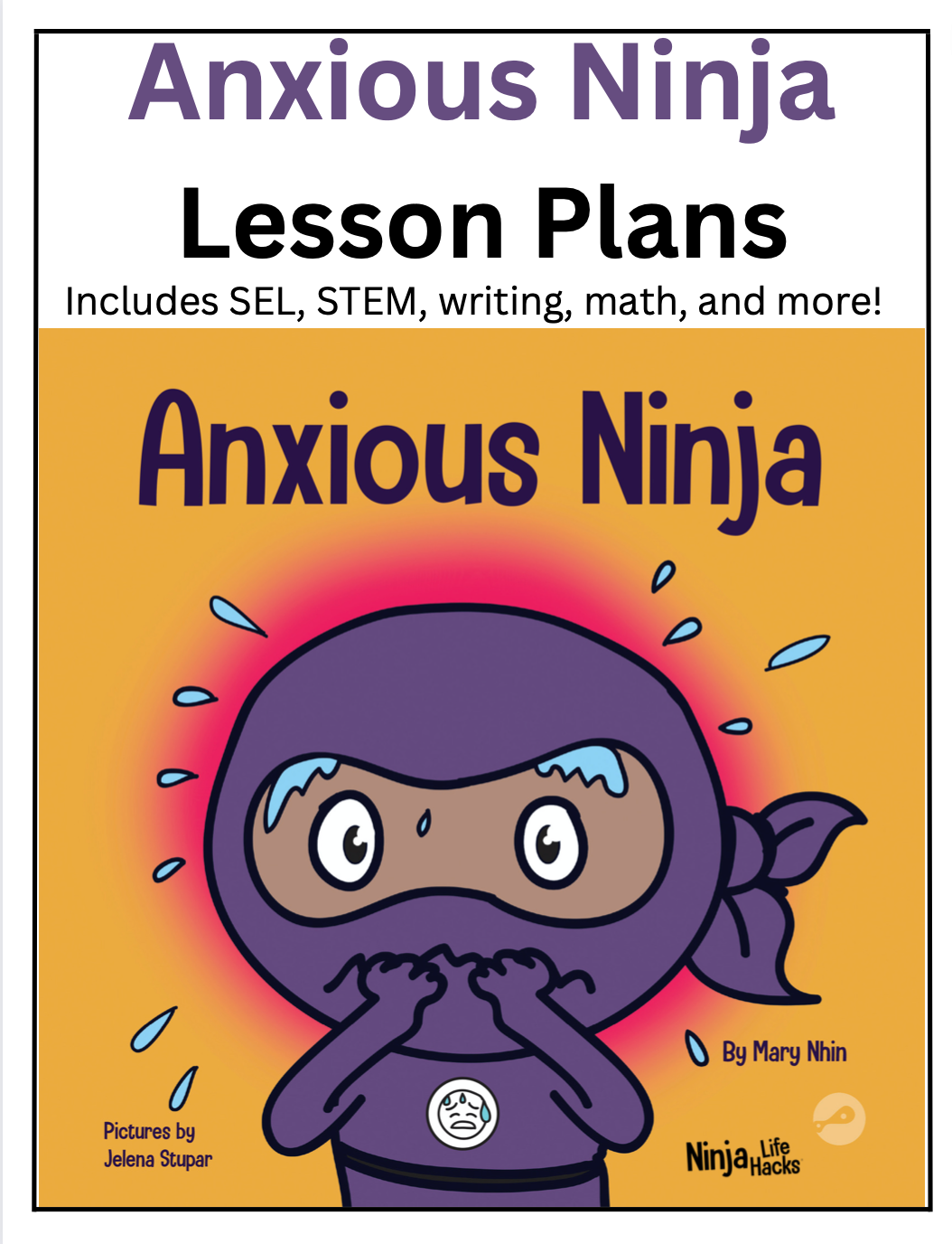 Ninja Lesson Plan Examples Anxious Ninja Lesson Plans - Ninja Life Hacks – Ninja Life Hacks ...